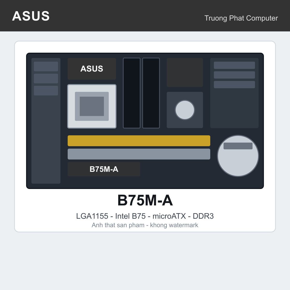 ASUS B75M-A (LGA1155 - Cũ)