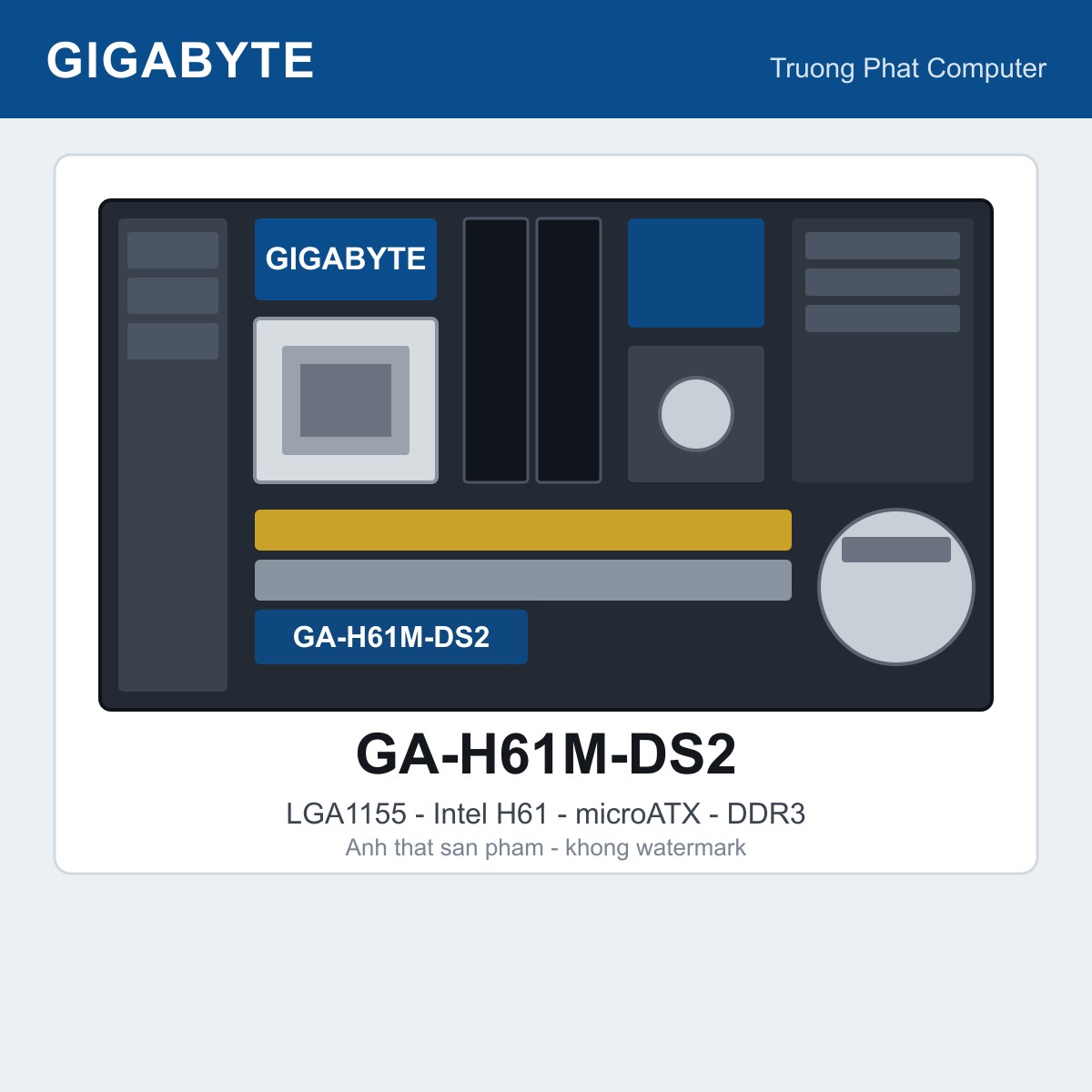 Gigabyte H61M-DS2 (LGA1155 - Cũ)